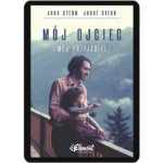 Mój ojciec, mój przyjaciel ebook