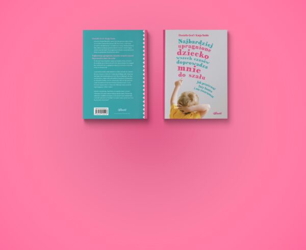 Najbardziej upragnione dziecko wszech czasów doprowadza mnie do szału – wiek 0-4 - obrazek 3