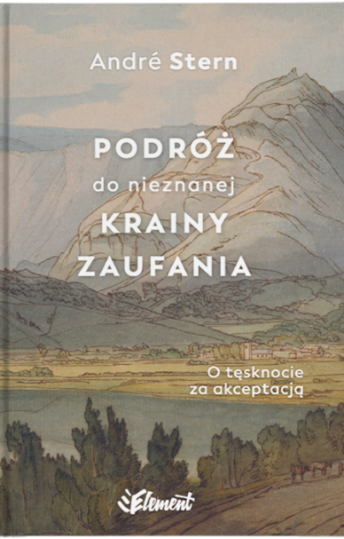 Podroz do nieznanej krainy zaufania Andre Stern edukacja domowa