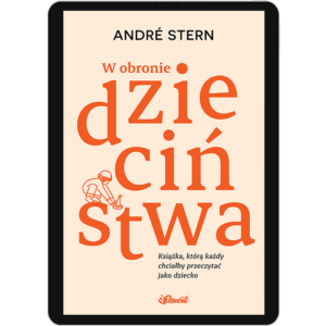 Ksiazka Andre Sterna W obronie dziecinstwa wydanie elektroniczne