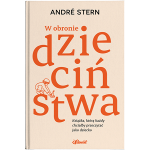 Andre Stern W obronie dziecinstwa