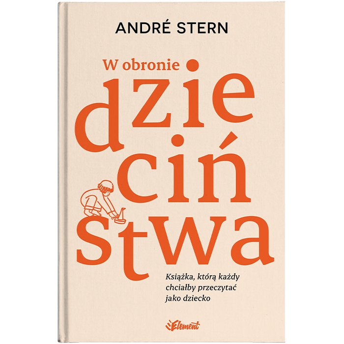 Andre Stern W obronie dziecinstwa