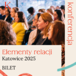 Bilet na konferencję Elementy Relacji Katowice 2025