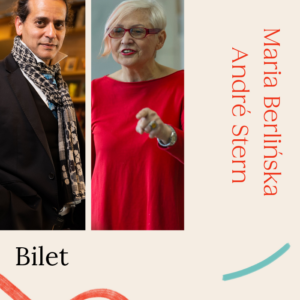 BILET: Jak wychować szczęśliwe dziecko? Maria Berlińska i André Stern na żywo!